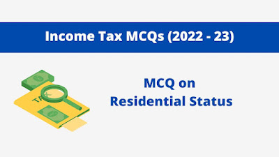 MCQ on Residential Status