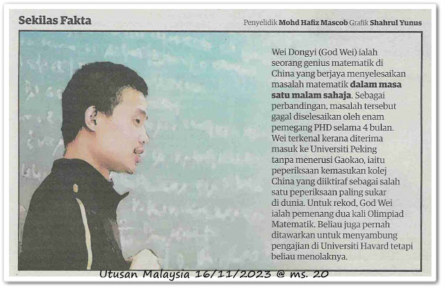 Sekilas fakta ; Wei Dongyi (God Wei) - Keratan akhbar Utusan Malaysia 16 November 2023