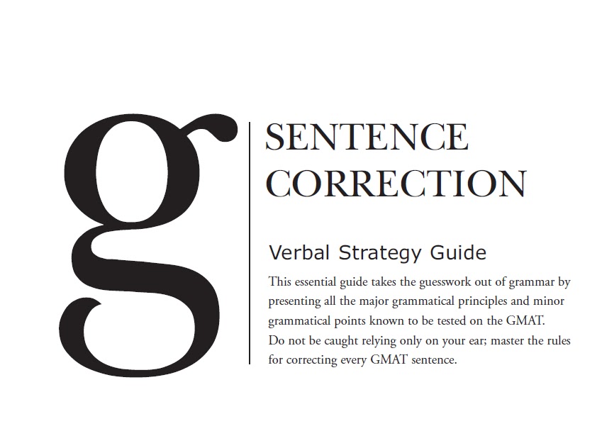 GMAT SENTENCE CORRECTION: Verbal Strategy Guide