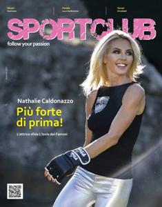 Sport Club. Follow your passion 115 - Febbraio 2017 | TRUE PDF | Mensile | Sport
Sport Club è un magazine sportivo che dà una nuova voce a tutti coloro che amano l'affascinante mondo dello sport, professionistico o amatoriale che sia.