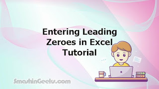 Entering Leading Zeroes in Excel Tutorial