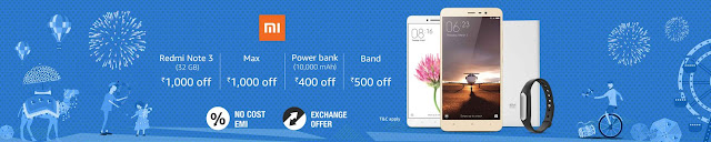 Redmi Note 3 Mi Max Rs.1000/- Off Power Bank 10,000 mAh Rs.400/- off Band Rs.500/- off