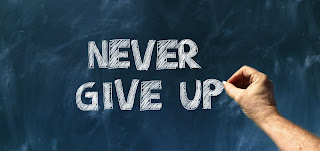 Never give up poem,Don't give up, don't give up poem,Never ever give up