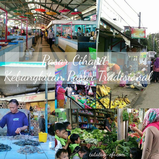 http://www.catatan-efi.com/2016/05/pasar-cihapit-kebangkitan-pasar-tradisional.html