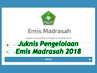 Juknis Terbaru Pengelolaan Emis Madrasah 2017/2018