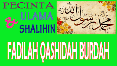 Fadlilah Qashidah Burdah