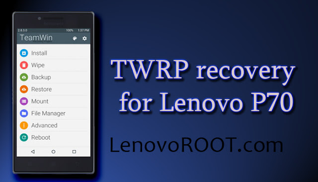 twrp recovery for lenovo p70