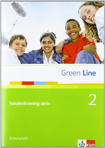 Green Line 2: Vokabeltraining aktiv 2, Arbeitsheft Klasse 6 (Green Line. Bundesausgabe ab 2006)