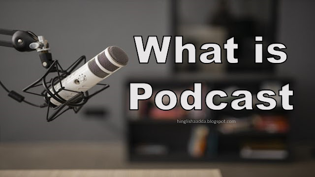 how to start a podcast;podcast examples;what is podcast used for;free podcasts;what is podcasting in english;google podcast;podcast app;what is podcasting in computer