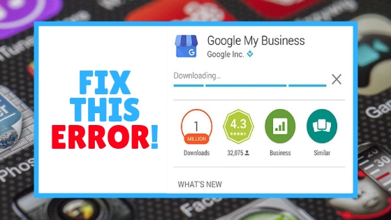 How To Fix Play Store Downloading Error Easily 2019