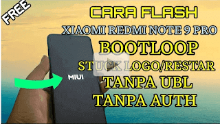 FLASH XIOAMI REDMI NOTE 9 PRO TANPA UBL,TANPA AUTH