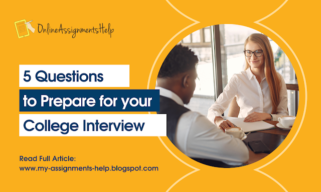 5 Questions to Prepare for your College Interview