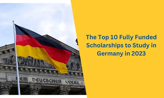 Scholarships to Study in Germany in 2023