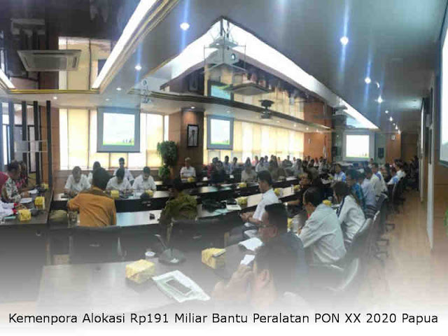 Kemenpora Alokasi Rp191 Miliar Bantu Peralatan PON XX 2020 Papua