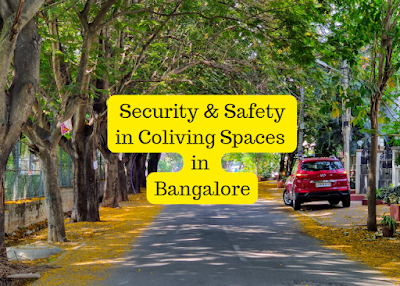 Security in Coliving Spaces in Bangalore