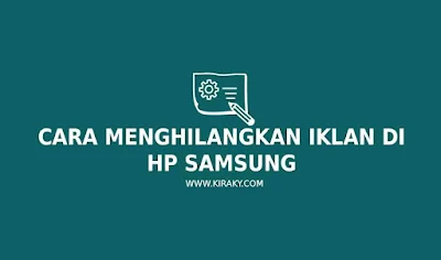 cara-menghilangkan-iklan-di-hp-samsung