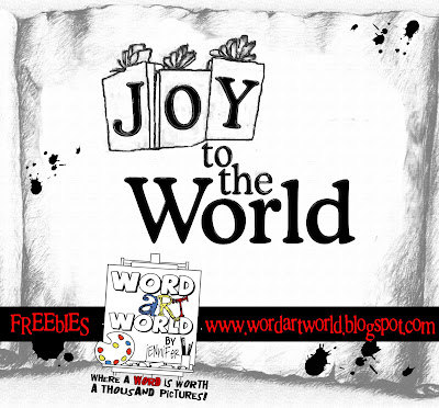 http://wordartworld.blogspot.com/2009/12/joy-to-world.html