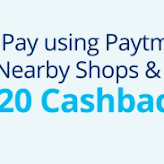 Paytm - Get Rs 20 Cashback on Doing 2 Transactions at Nearby Shops