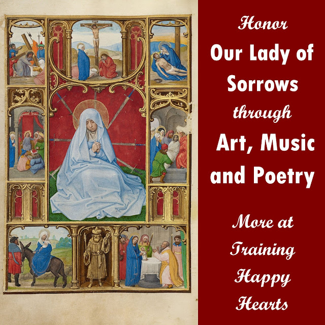 http://traininghappyhearts.blogspot.com/2016/09/plans-to-honor-our-lady-of-sorrows.html