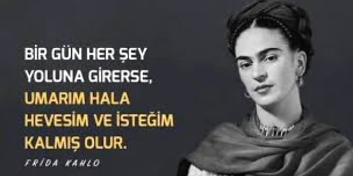 frida kahlo sözleri