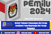 Berikut Pedoman Pemasangan  Alat Peraga Sosialisasi Yang Menyerupai Alat Peraga Kampanye