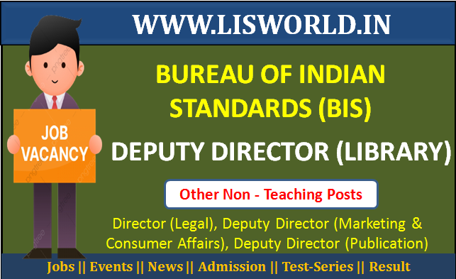 Recruitment for Deputy Director (Library) at Bureau of Indian Standards (BIS)