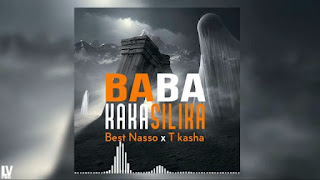AUDIO | Best Naso – Baba Kakasilika (Mp3 Download)