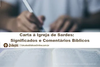 Carta à Igreja de Sardes: Significados e Comentários Bíblicos