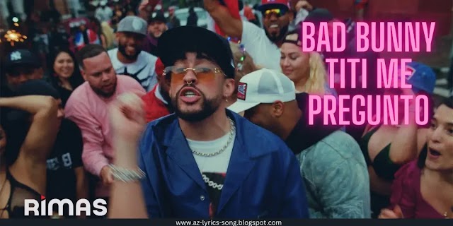 Titi Me Pregunto Lyrics In English || Bad Bunny Titi Me Pregunto