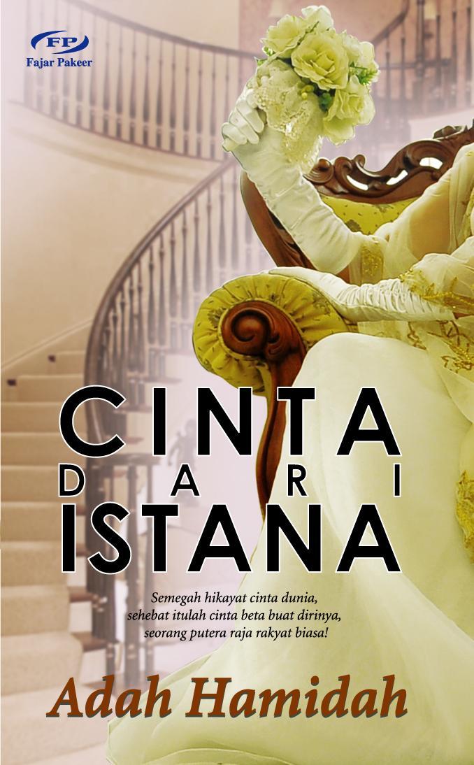 JUALAN NOVEL PILIHAN : CINTA DARI ISTANA - ADAH HAMIDAH