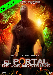 EL PORTAL DE LOS MONSTRUOS – MONSTER PORTAL – DVD-5 – DUAL LATINO – 2022 – (VIP)