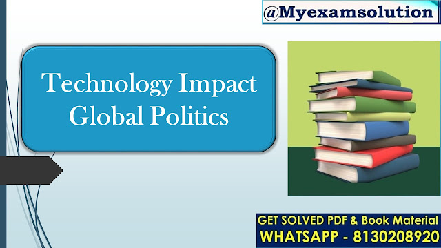 How does technology impact global politics