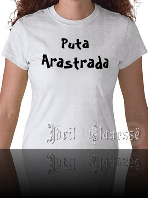puta_arastrada_tshirt-p2359953092864054063gbp_400
