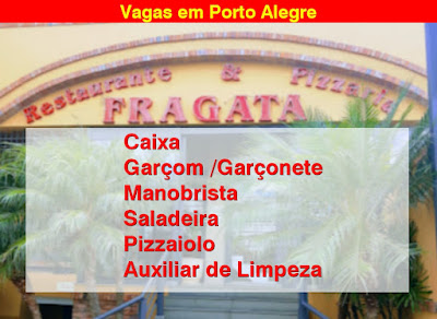 Restaurante abre vagas para Limpeza, Garçons, Pizzaiolos e outros em Porto Alegre