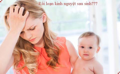 Rối loạn kinh nguyệt sau sinh