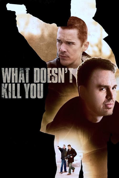 [HD] What Doesn't Kill You 2008 Pelicula Online Castellano