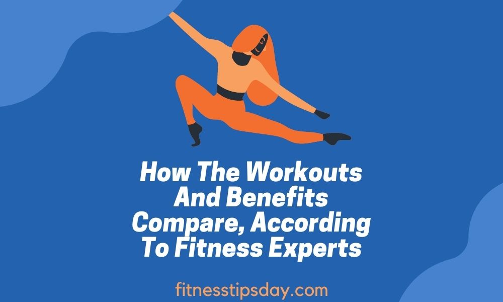 How The Workouts And Benefits Compare, According To Fitness Experts