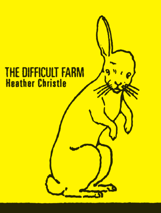 THE DIFFICULT FARM HEATHER CHRISTLE OCTOPUS BOOKS