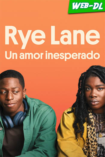 Rye Lane: Un amor inesperado (2023)(Web-DL-720p/1080p)[Dual][UTB]