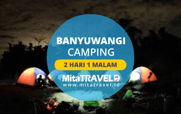 Paket Camping Banyuwangi