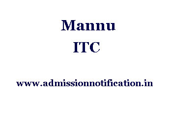 Mannu Itc, Leheriasarai Eligibility Criteria, Selection Process, Fees Structure, Career Scope | Admission Notifications
