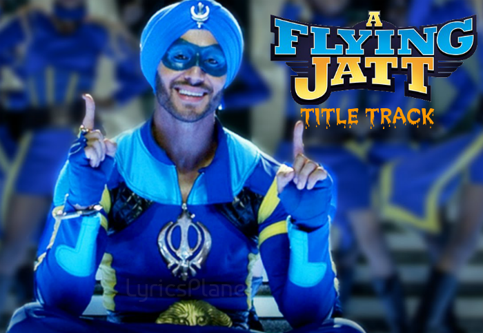 A Flying Jatt Title Track