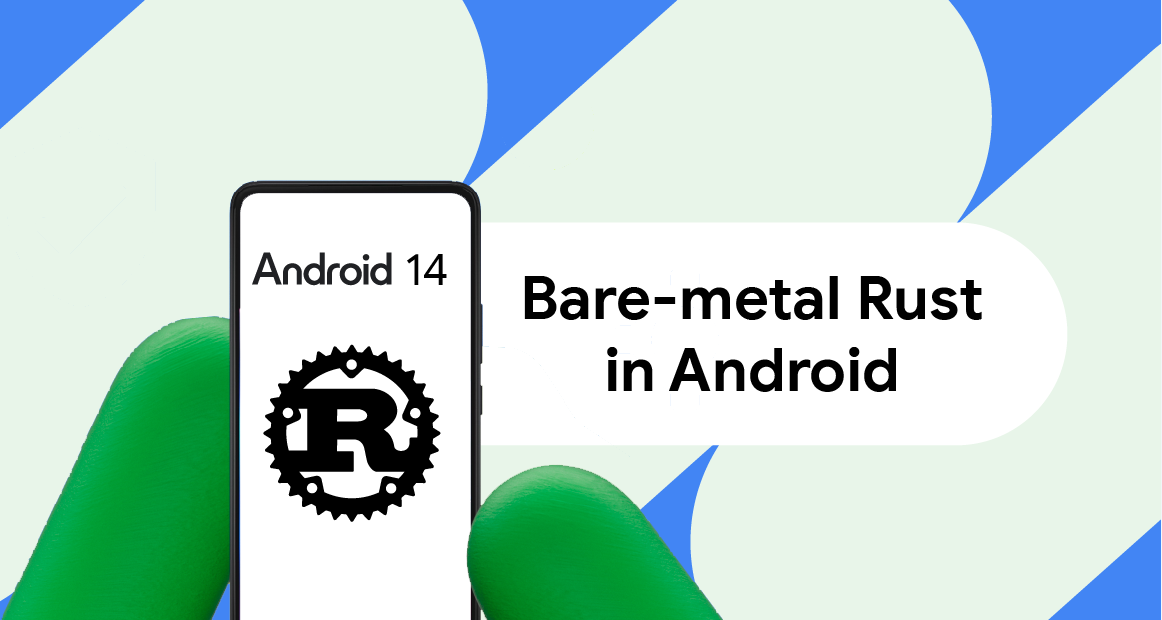 Bare-metal Rust in Android