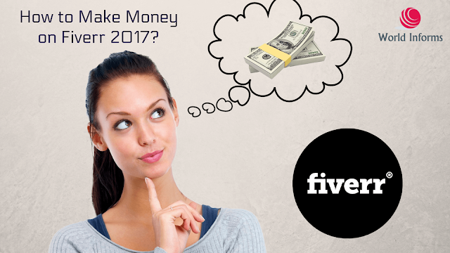 How to Make Money on Fiverr 2017