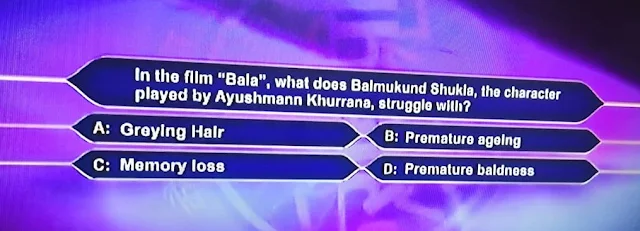 KBC Registration 2020 Today: in the film "Bala", what does Balmukund shukla, the character played by Ayushmann Khurrana, struggle with?