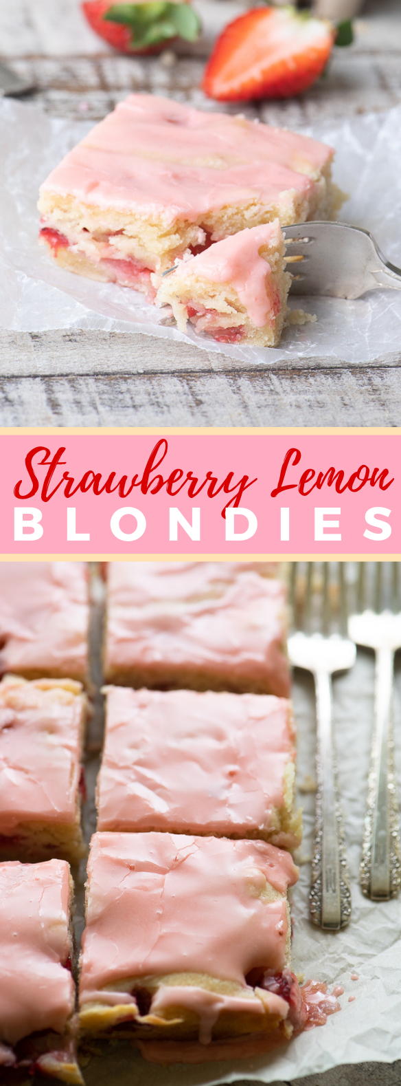 STRAWBERRY LEMON BLONDIES #desserts #berry