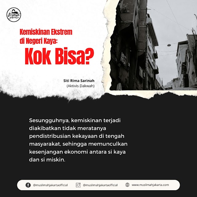 Kemiskinan Ekstrem di Negeri Kaya: Kok Bisa?