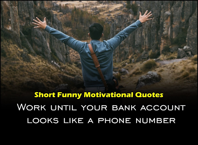 "Short Funny Motivational Quotes || Funny Motivational Quotes"