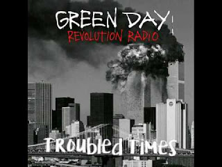 Lyrics Of Green Day - Troubled Times 