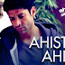Ahista Ahista Lyrics – Shaadi Ke Side Effects